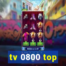 tv 0800 top